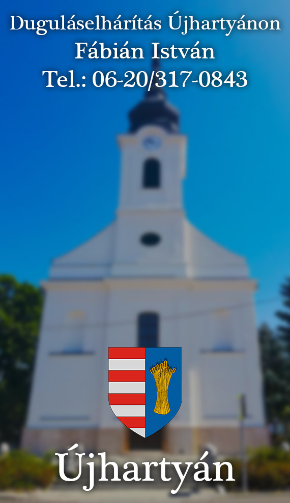 duguláselhárítás Újhartyánban, duguláselhárítás Újhartyán, duguláselhárítás Pest vármegyében, duguláselhárítás, Újhartyán, Pest vármegye, Fábián István